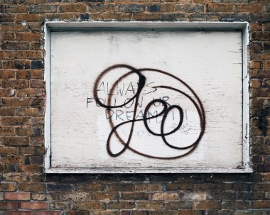 'ALWAYS FOLLOW UR DREAM' © Keith Greenough 2012